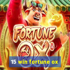 15 win fortune ox